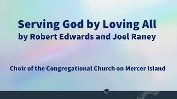 Serving God By Loving All by Robert Edwards and Joel Raney