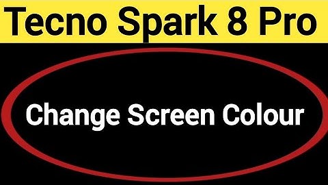 How to change screen colour, display colour change kaise karen, Tecno Spark 8 Pro me display colour