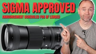 Big SIGMA announcement Scheduled for RF Lenses!