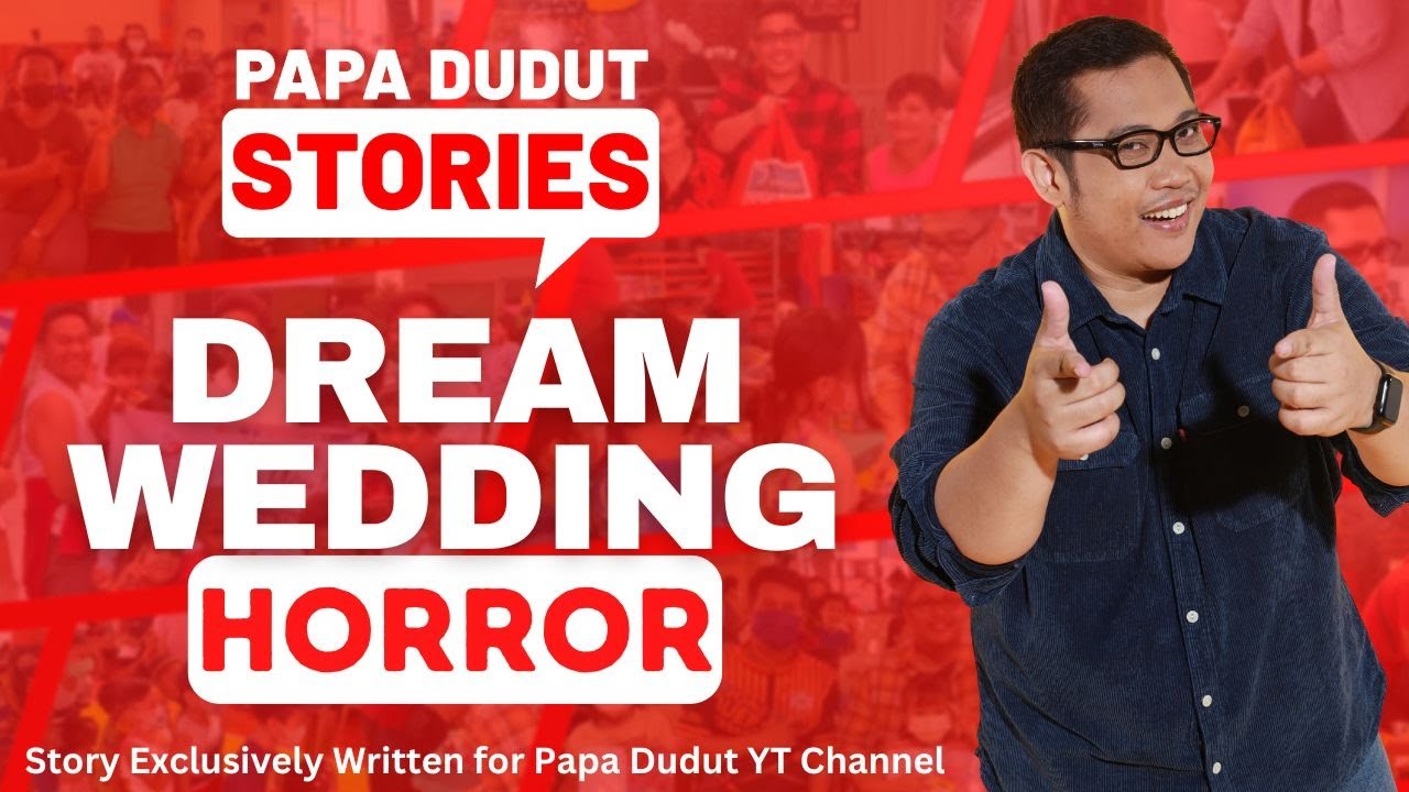 DREAM WEDDING | EMILY | PAPA DUDUT STORIES HORROR