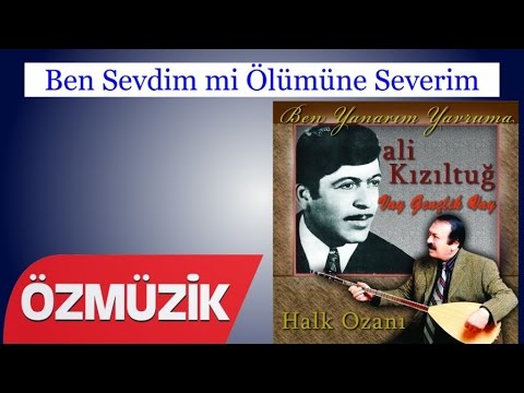 Ben Sevdim mi Ölümüne Severim - Ali Kızıltuğ (Official Video)