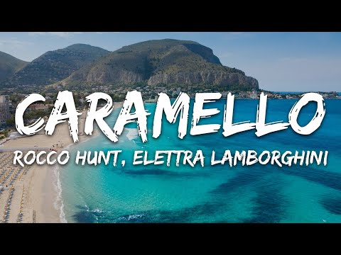 Video Rocco Hunt, Elettra Lamborghini, Lola Indigo - Caramello (Testo/Lyrics)