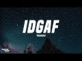Toosii - IDGAF (Lyrics)