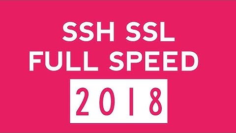 SSH SSL full speed