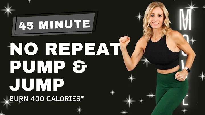 45 Minute No Repeat Pump and Jump | Cardio and Str...