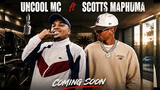 Scotts Maphuma & Uncool Mc - Unreleased Revisit feat. Bpcsavibes