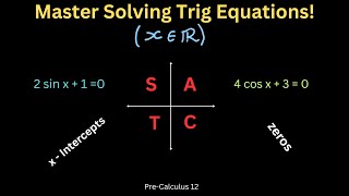 Solving Trig Equations with General Solutions - STEP-BY-STEP GUIDE - Calculus 12, Trigonometry