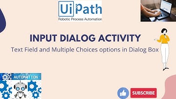 UiPath RPA - Input Dialog Activity || Excel Automation
