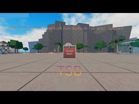 How to put cooldown on your move in tsb skill builder