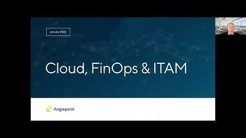 Cloud, FinOps, and ITAM - Industry trends & best practices