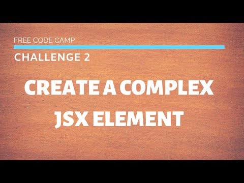 FCC - Create A Complex JSX Element - SOLUTION !!!