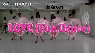 Love (Fun Dance) - Walkthrough