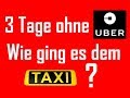 3 Tage ohne UBER in Wien - Was sagten die Taxler?