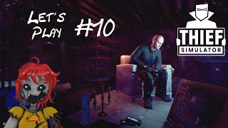 Let's Play Thief Simulator pt 10 Breaking and Breaking