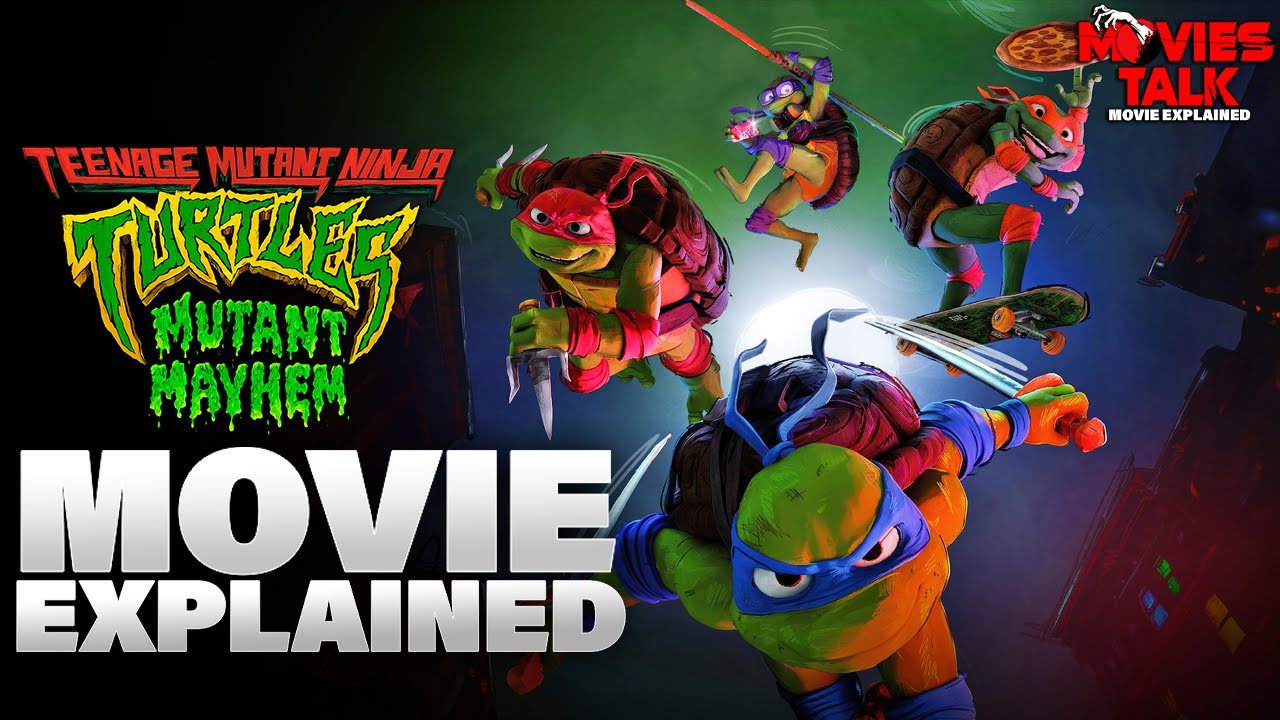 Teenage Mutant Ninja Turtles: Mutant Mayhem - Movie Explained | Best ...