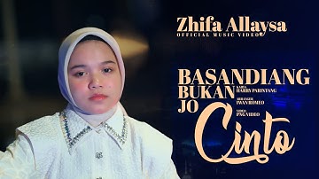 Zhifa Allaysa - Basandiang Bukan Jo Cinto ( Official Music Video )