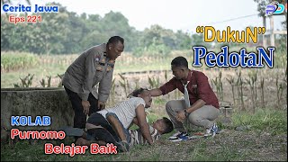 DUKUN PEDOTAN || Eps 221 || Cerita Jawa