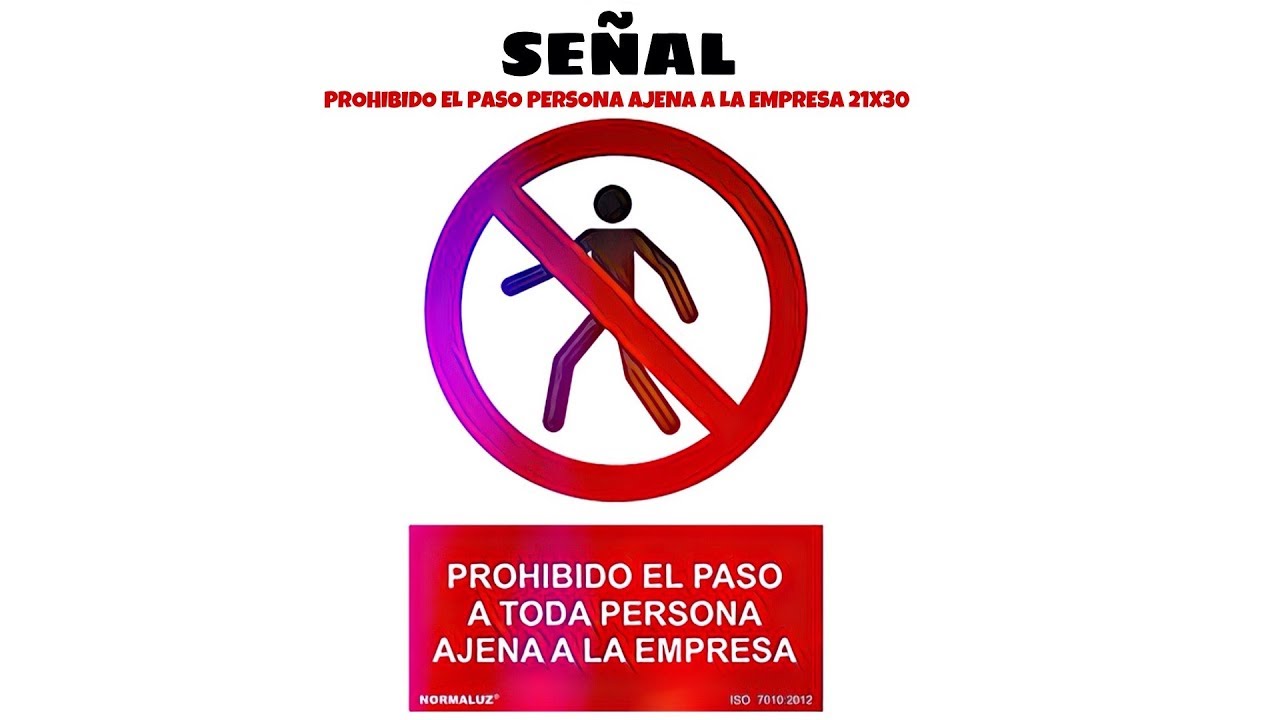 PROHIBIDO EL INGRESO A TODA PERSONA AJENA AL SECTOR