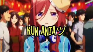 Kun Anta - 「Amv」| Story Wa Anime 30 Detik