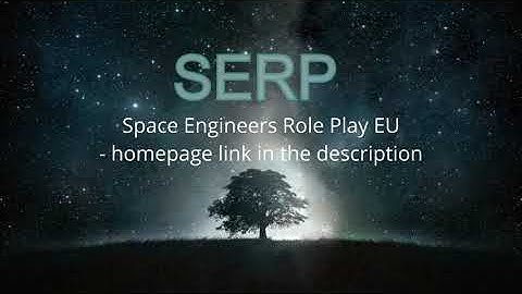 Space Engineers Role Play (SERP) EU - Official Trailer