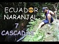 LAS 7 CASCADAS DEL CANTÓN NARANJAL (ECUADOR)