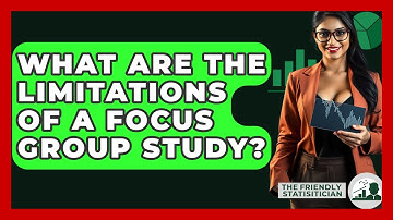 What Are The Limitations Of A Focus Group Study? - The Friendly Statistician