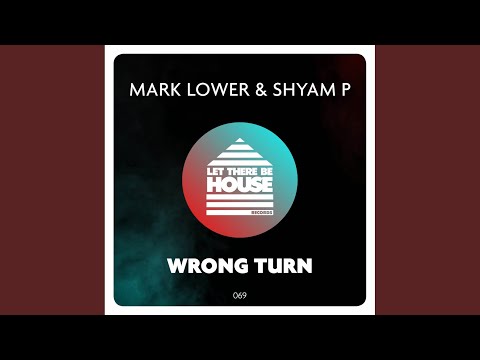 Shyam — Wrong Turn (Original Mix)