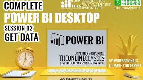 Session 02 | Power BI | Get Data | Connect Various Data Sources