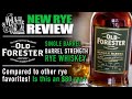 Old Forester Barrel Proof Rye Whiskey Review! Is this an $80 Rye?