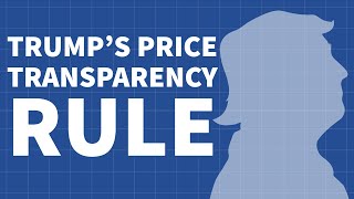 Trump's Price Transparency Rule