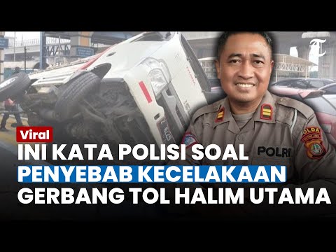 LAKA BERUNTUN di Gerbang Tol Halim Utama Digelar Olah TKP, Ini Kata Polisi soal Penyebab Kecelakaan