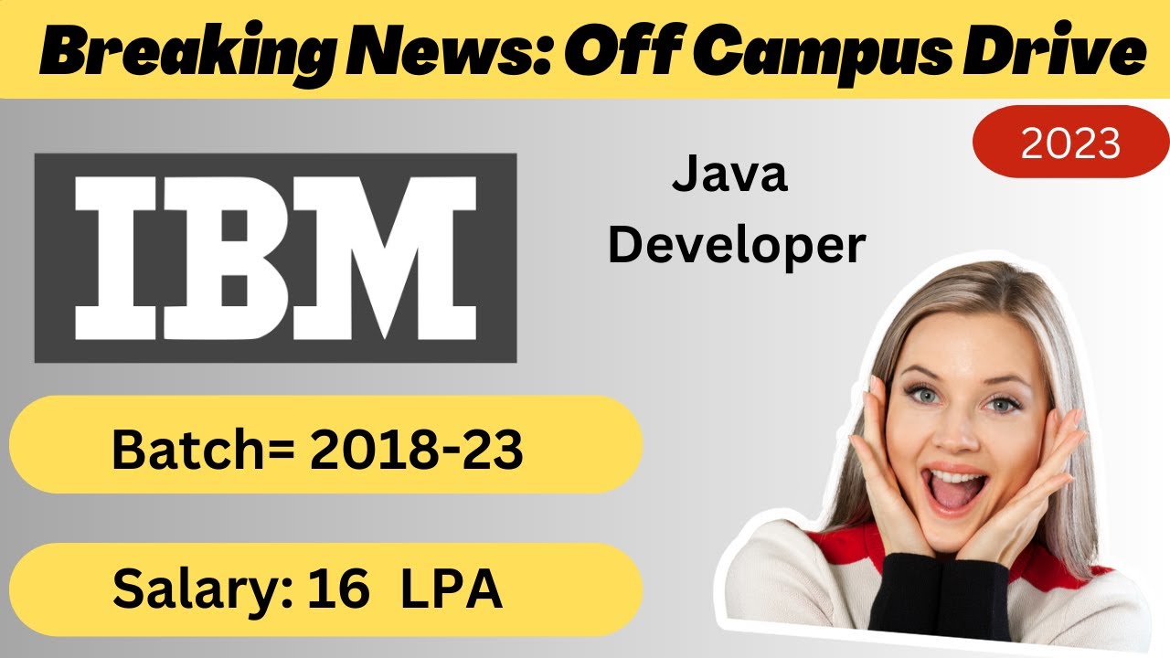 IBM Off-Campus Direct Hiring 2023 | Java Developer | Freshers ...