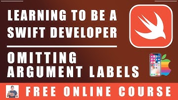 #53 Swift Programming - Omitting Argument Labels