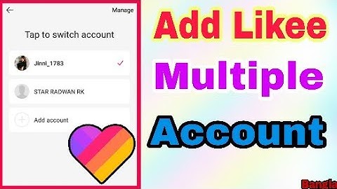 How To Add Multiple Accounts On Likee || Add Likee Multiple Account || Add Likee Switch Account