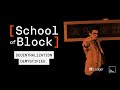 Introducing school of block