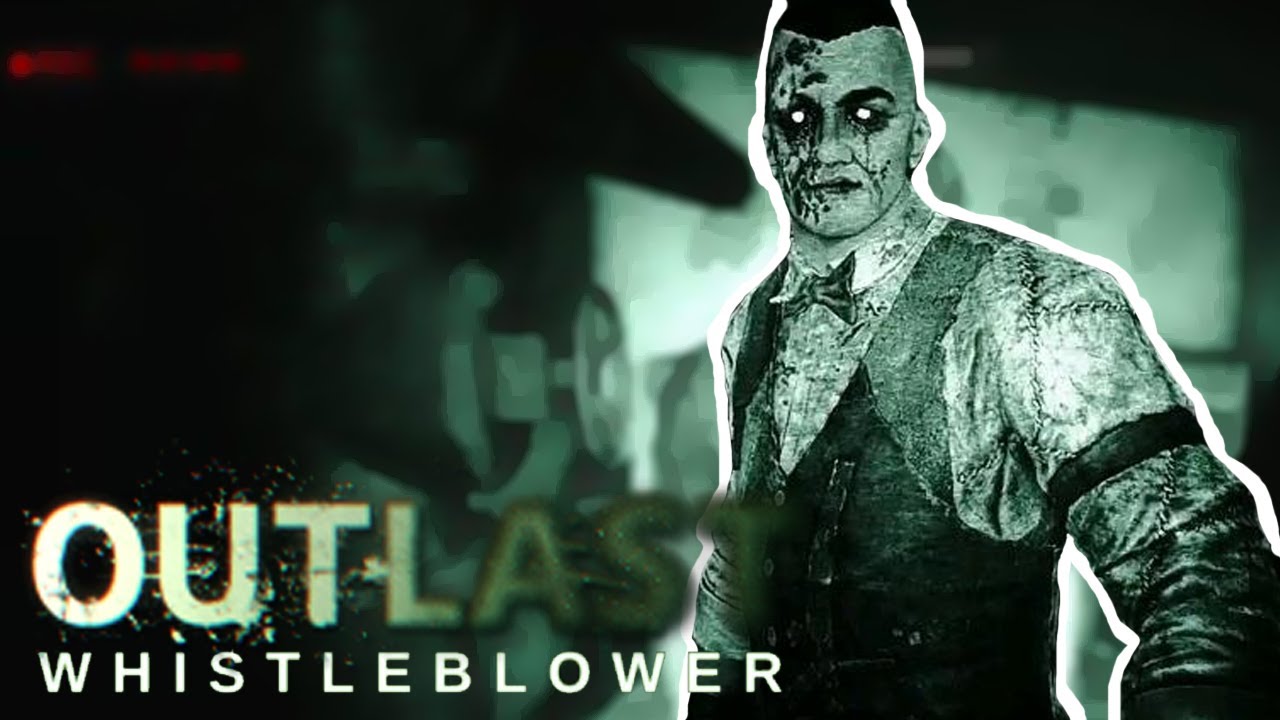 OUTLAST: WHISTLEBLOWER - PARTE 1 (JOGO COMPLETO)