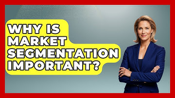 Why Is Market Segmentation Important? - Learn About Economics