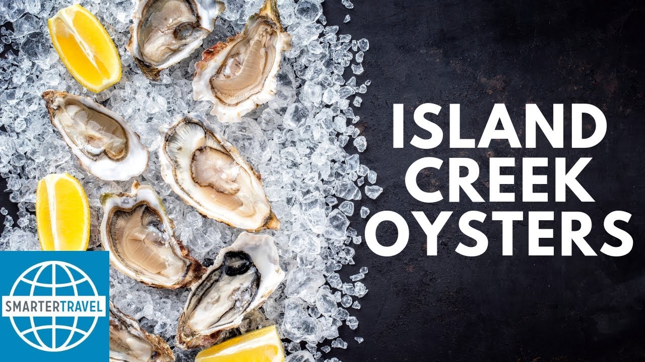 Behind the Scenes Island Creek Oysters SmarterTravel YouTube
