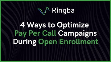 4 Ways to Optimize Pay Per Call Campaigns During Open Enrollment