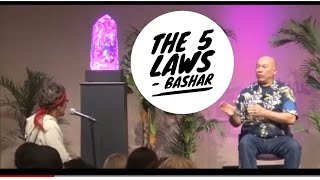 The 5 Laws of Existence - Bashar