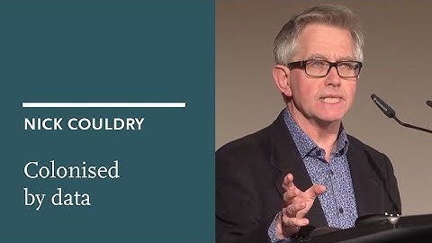 Nick Couldry: Colonised by data – the hollowing out of digital society