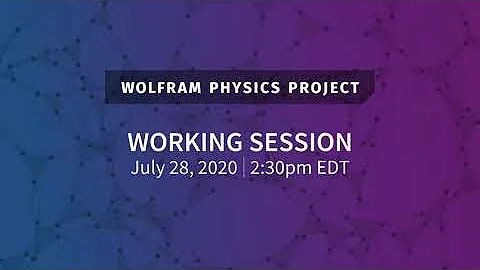 Wolfram Physics Project: Working Session Tuesday, July 28, 2020 [Metamathematics | Part 3]