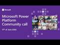 Microsoft Power Platform community call – June 2026