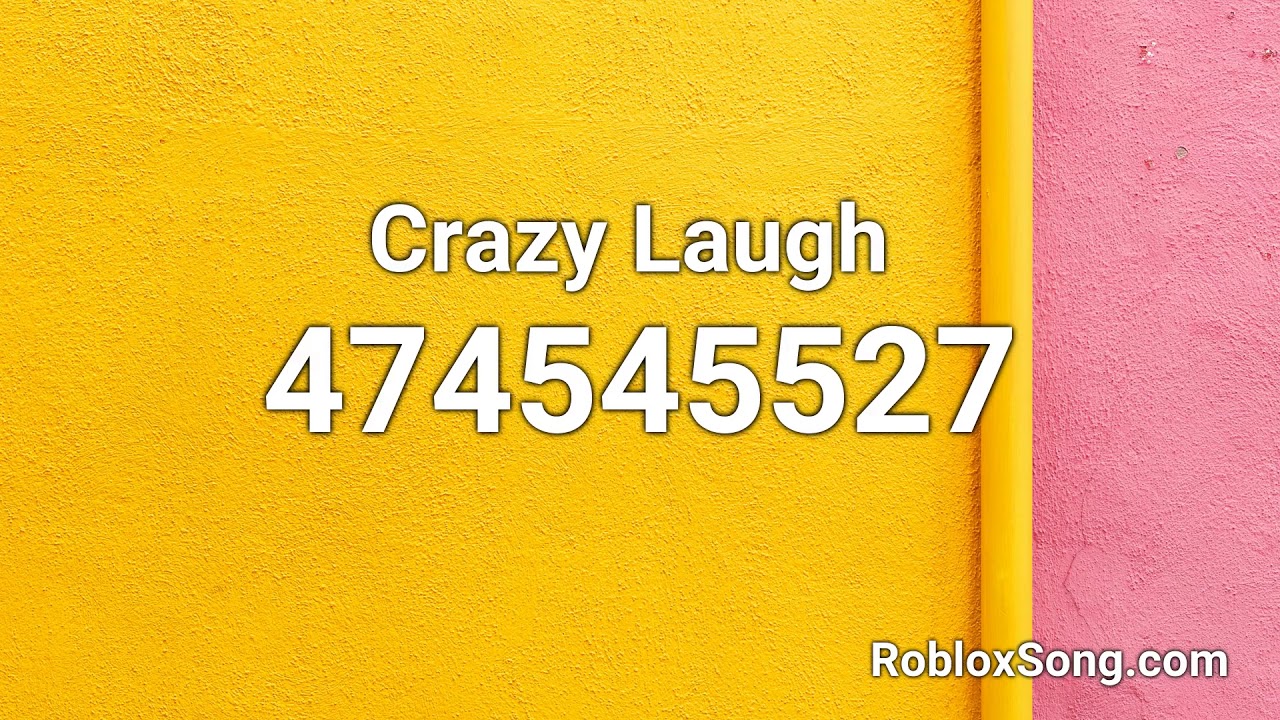 Crazy Laugh Roblox Id Roblox Music Code Youtube - pumped up kicks loud roblox id