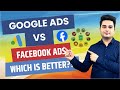 Google Ads vs Facebook Ads Which is Better | Google Ads or Facebook Ads | Marketing Safalta