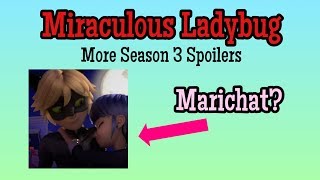 Miraculous Ladybug Update! ~ More Season 3 Spoilers! ~ Is Marinette giving up on Adrien? 💔