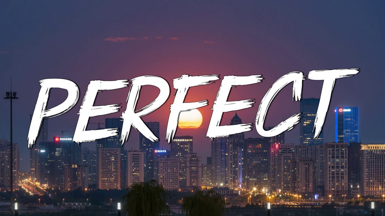 Perfect - Ed Sheeran (Lyrics) || Lewis Capaldi, John Legend (Mix Lyrics)
