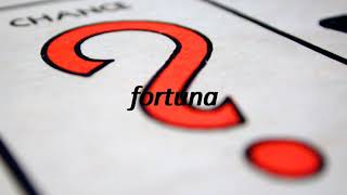 How to say chance in Latin fortuna