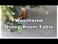 Weathered Dining Room Table Refresh || Slate Gray || Dark Antique Wax Finish || DIY Home Decor