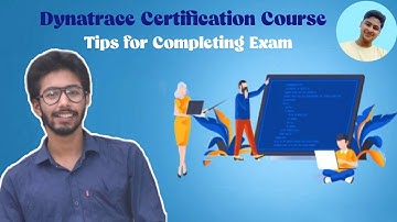 TIPS for Completing DYNATRACE CERTIFICATION EXAM - Dynatrace Associate Certification Course